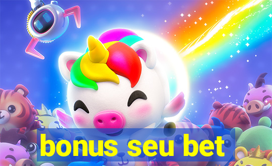 bonus seu bet